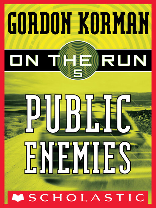 Title details for Public Enemies by Gordon Korman - Available